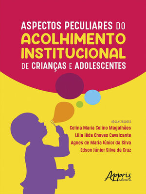 cover image of Aspectos Peculiares do Acolhimento Institucional de Crianças e Adolescentes